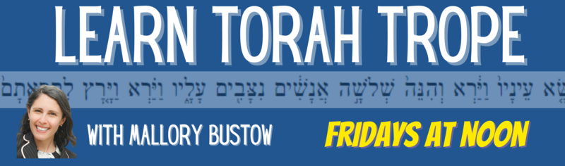 Banner Image for Torah Trope Class with Mallory Bustow