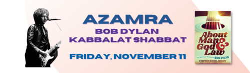 Banner Image for Azamra / Bob Dylan Shabbat & Dinner